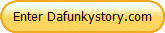 Enter Dafunkystory.com